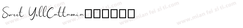 Sweet YellCattaonia字体转换